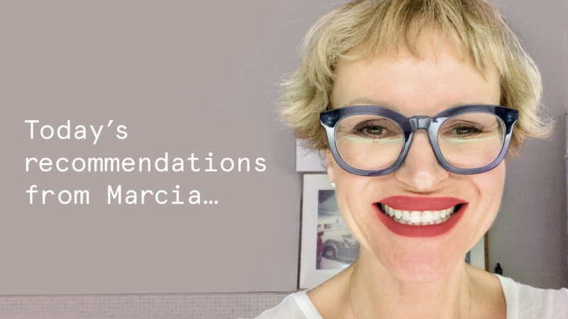 marcia-glasses.jpg Marcia Kilgore - Today's Recommendations